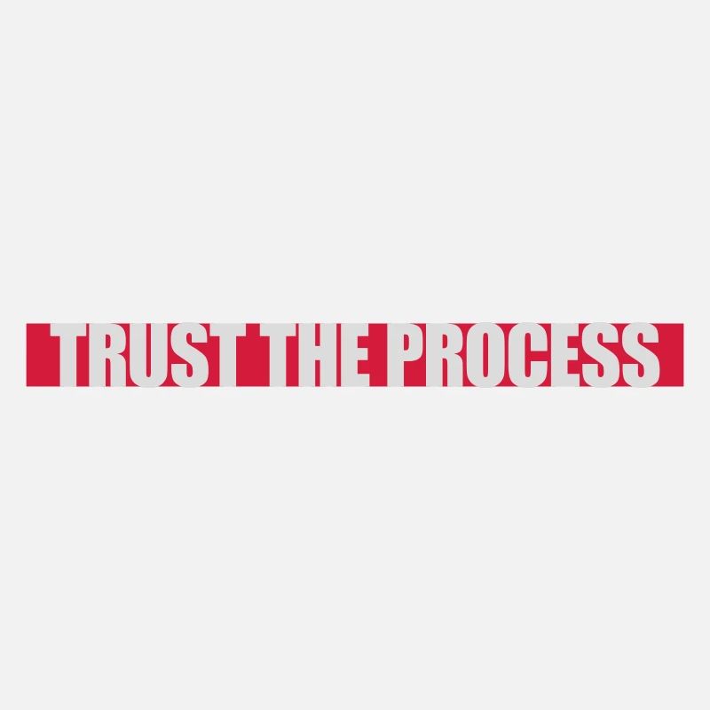 trust the process Quote