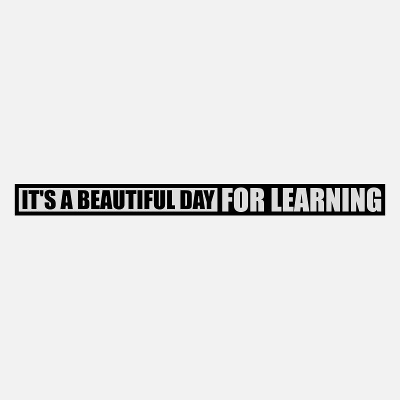 beautiful day for learning