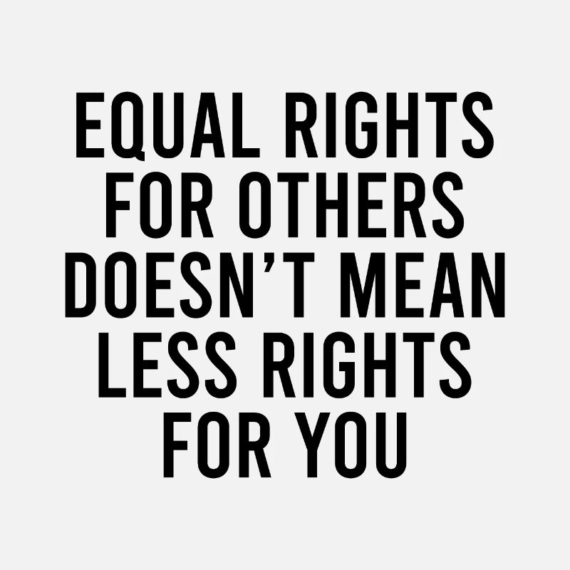 Equal Rights for Others