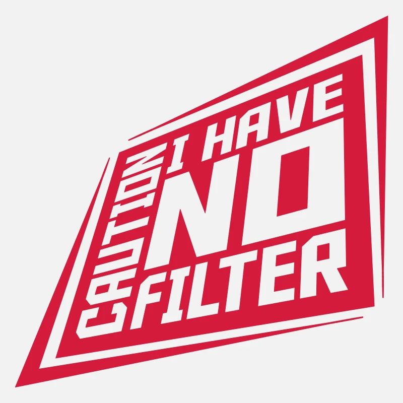 caution no filter quote