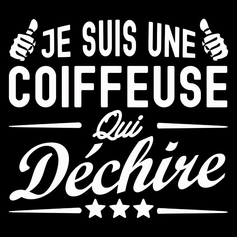 coiffeuse qui déchire / cadeau humour coiffeuse
