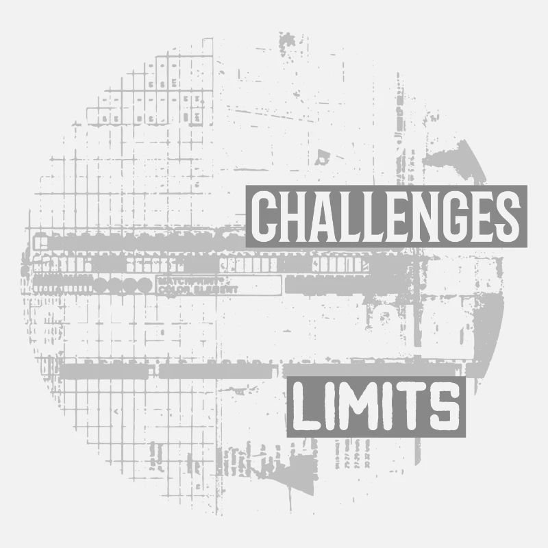 Don´t Limit Your Challenges, Challenge Your Limits