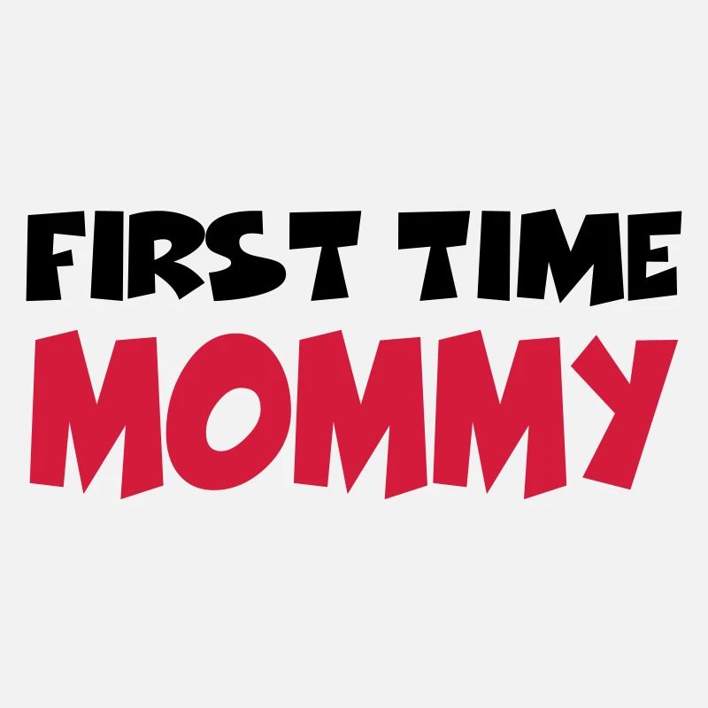First time Mommy