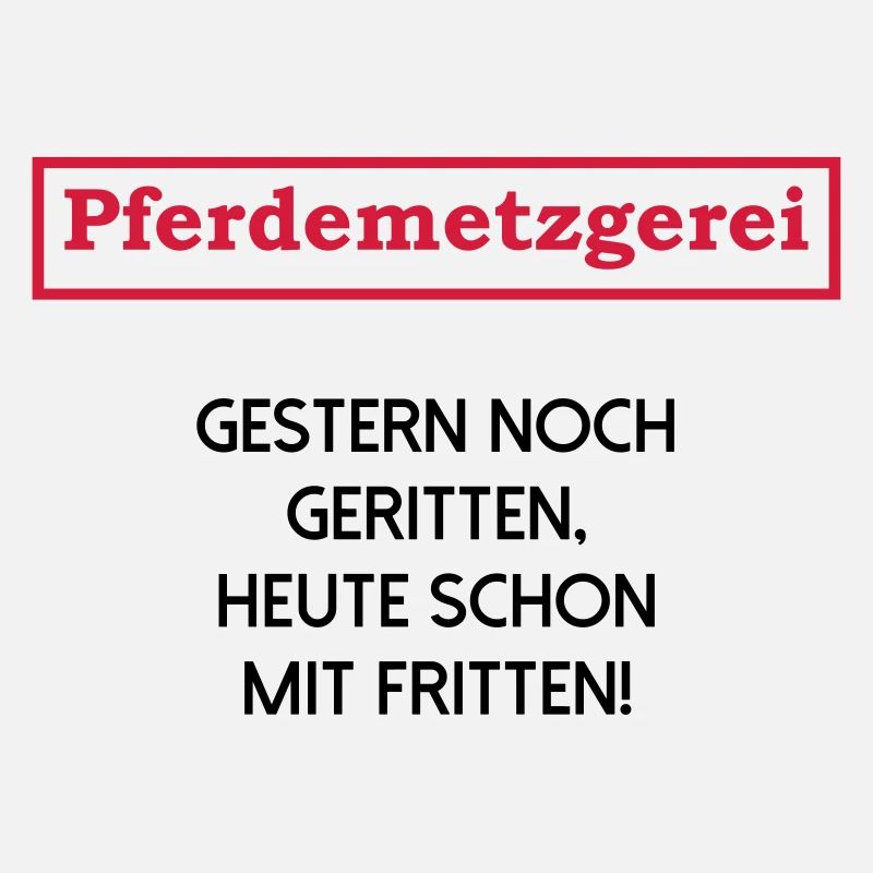 Pferd gestern noch geritten heute mit Fritten
