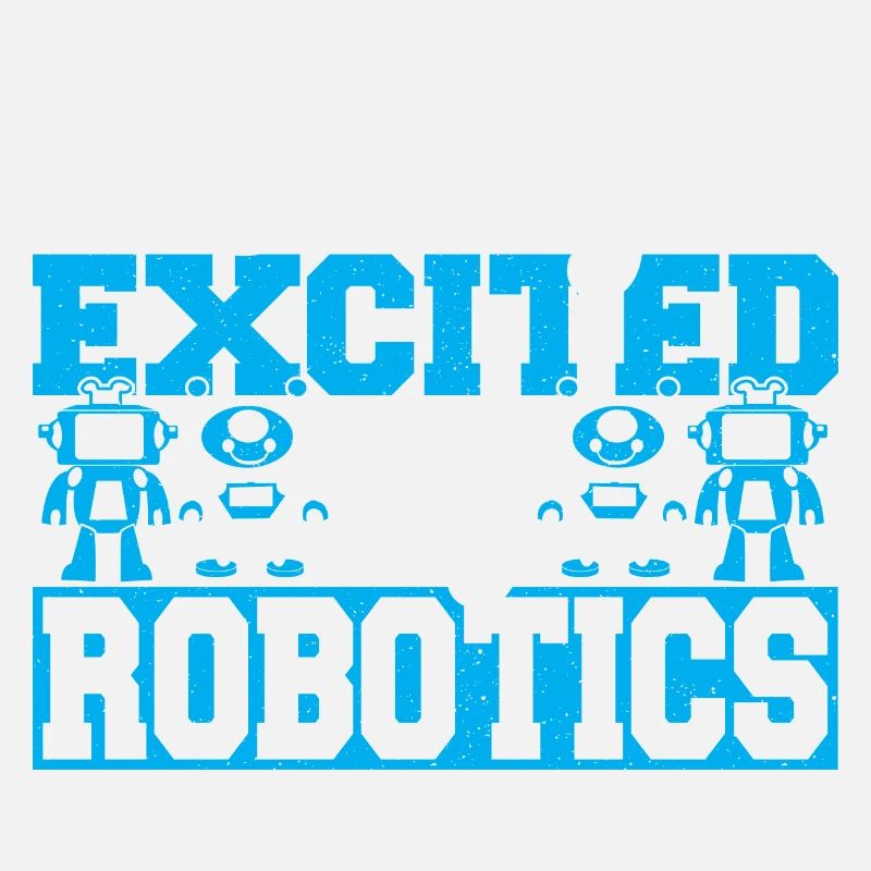 Funny Droid Builder Easily Excited By Robotics Bui