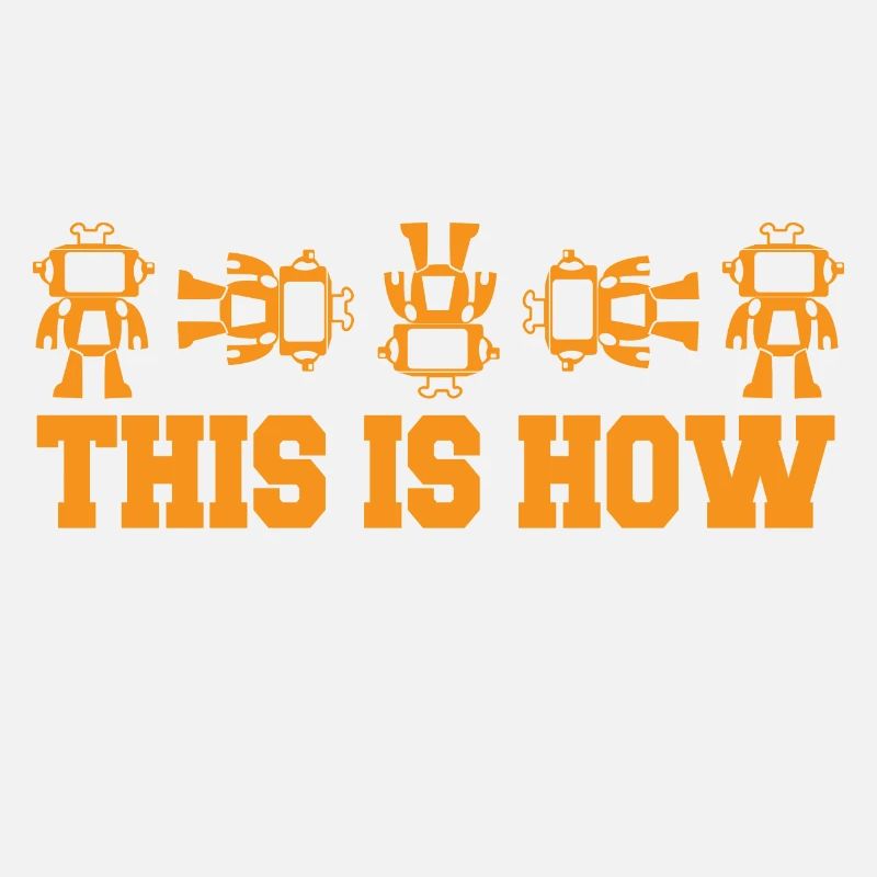 Droid Builder Robotics Build Robot Funny This Is H
