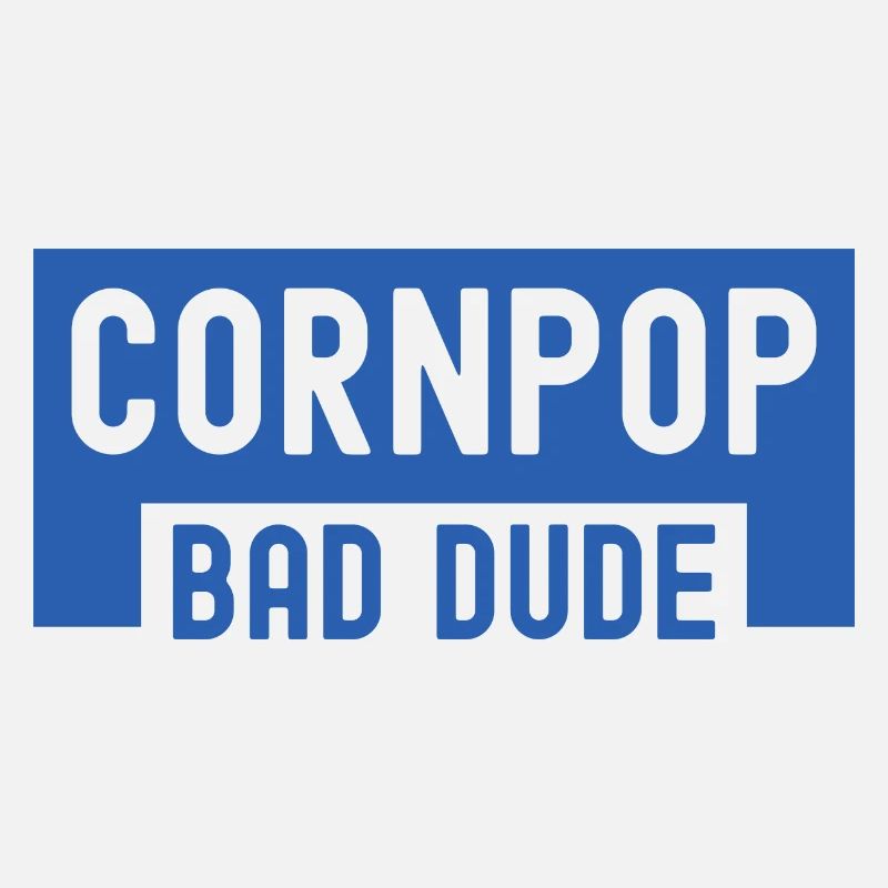 Corn Pop était un mauvais mec Retro Cornpop Meme