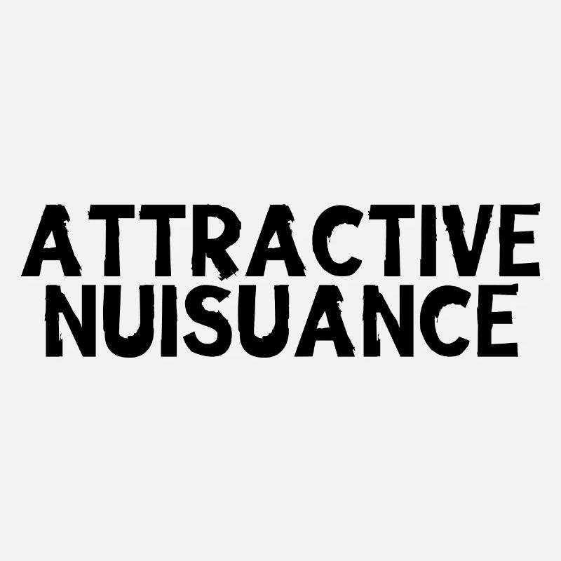 Attractive Nuisance 2