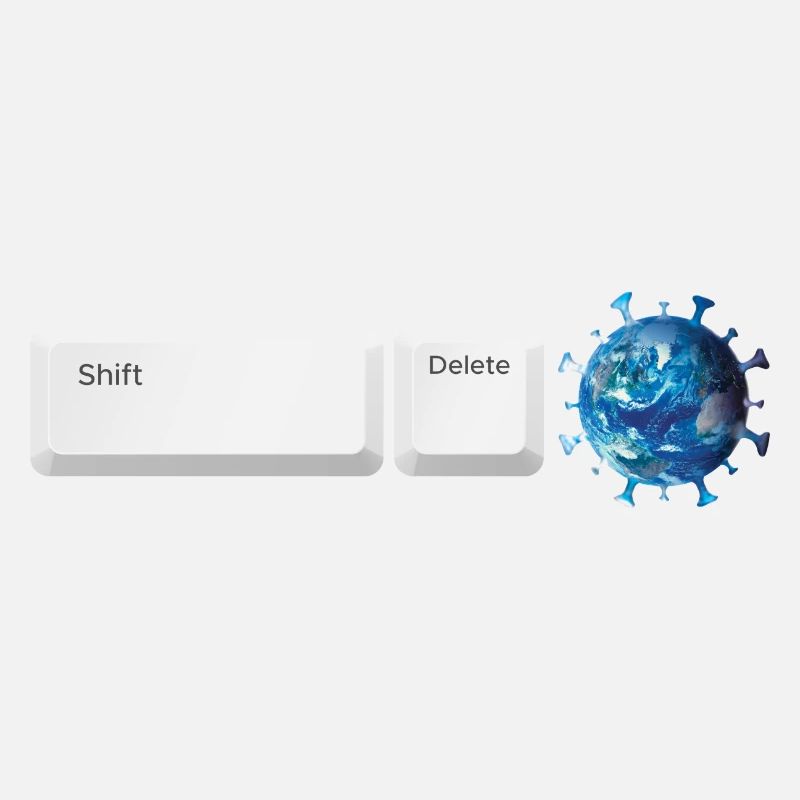 Shift Delete Covid Forever