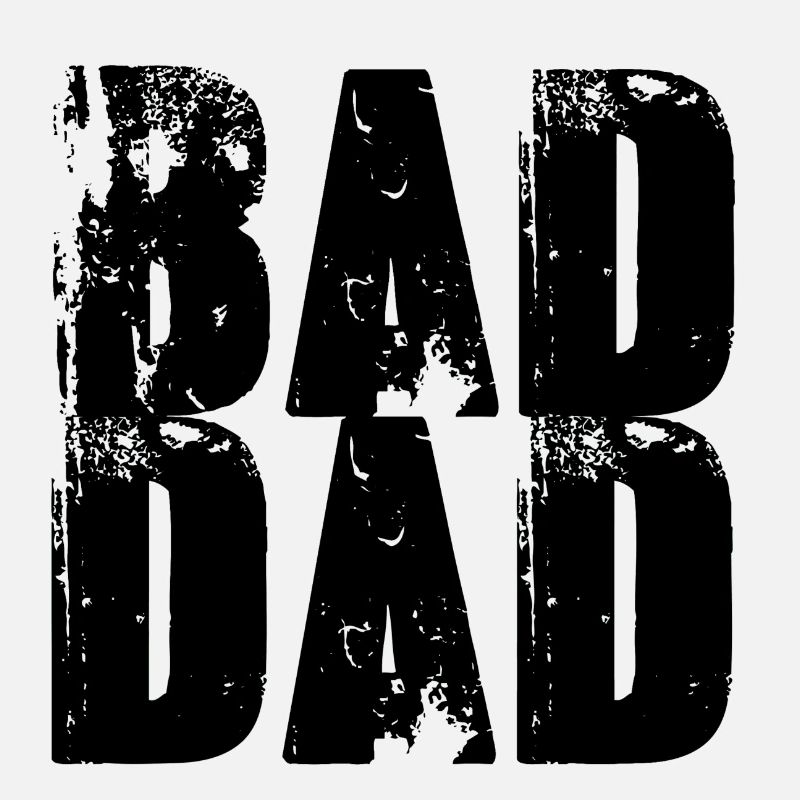 bad dad,dad,graffiti,black,typo,font