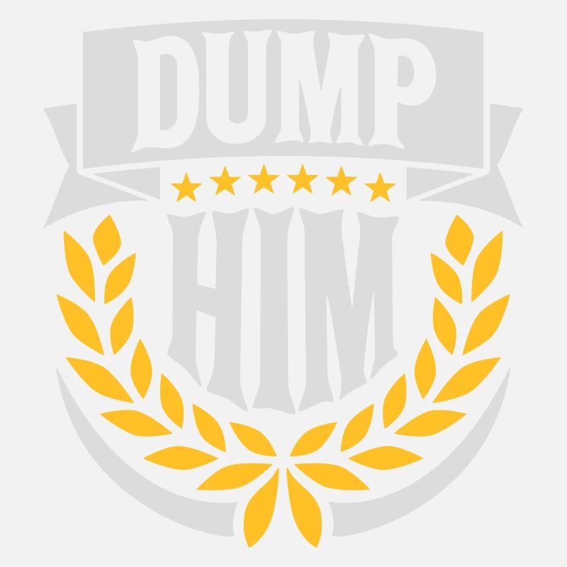 dump him Zitat Logo