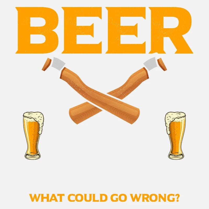 Beer And Sharp Objects Axe Throwing Hatchet Ax