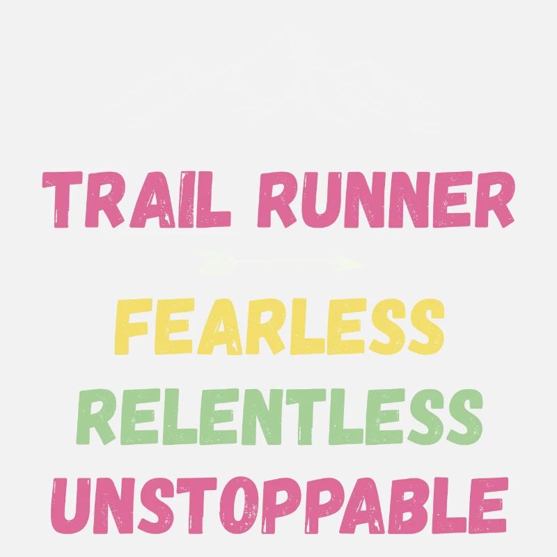 Trail Runner - Intrépide. Implacable. Imparable.