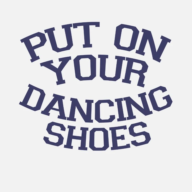 Take off your dancing shoes Party