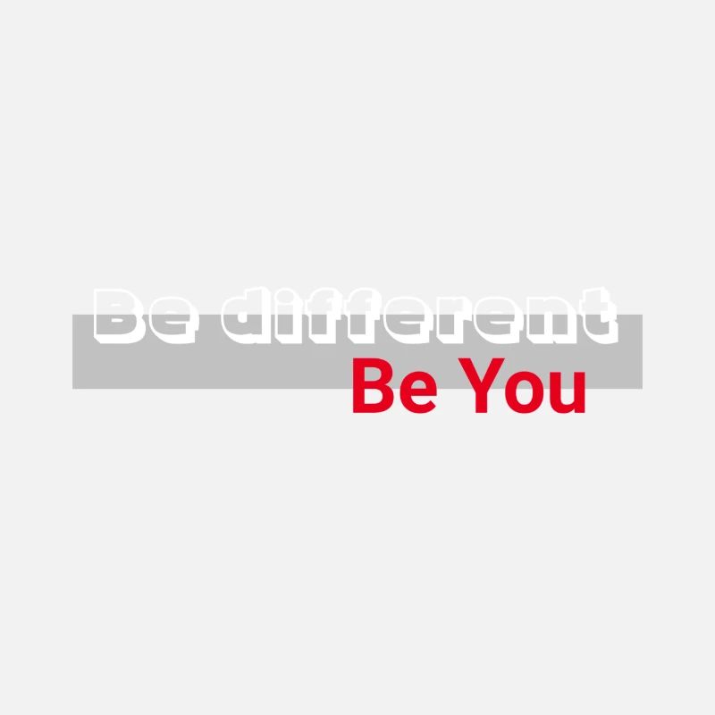 Be different be you