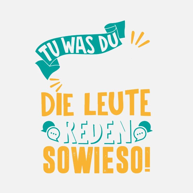 Tu was du willst Geschenk
