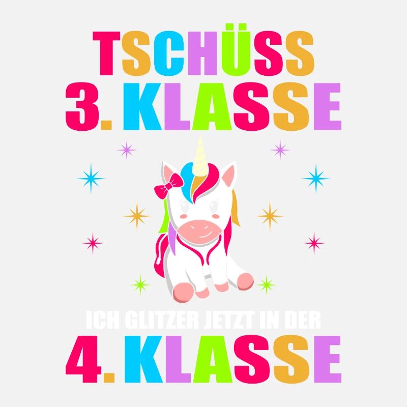 Tschüss 3.Klasse Ich Glitzer Jetzt In Der 4.Klasse
