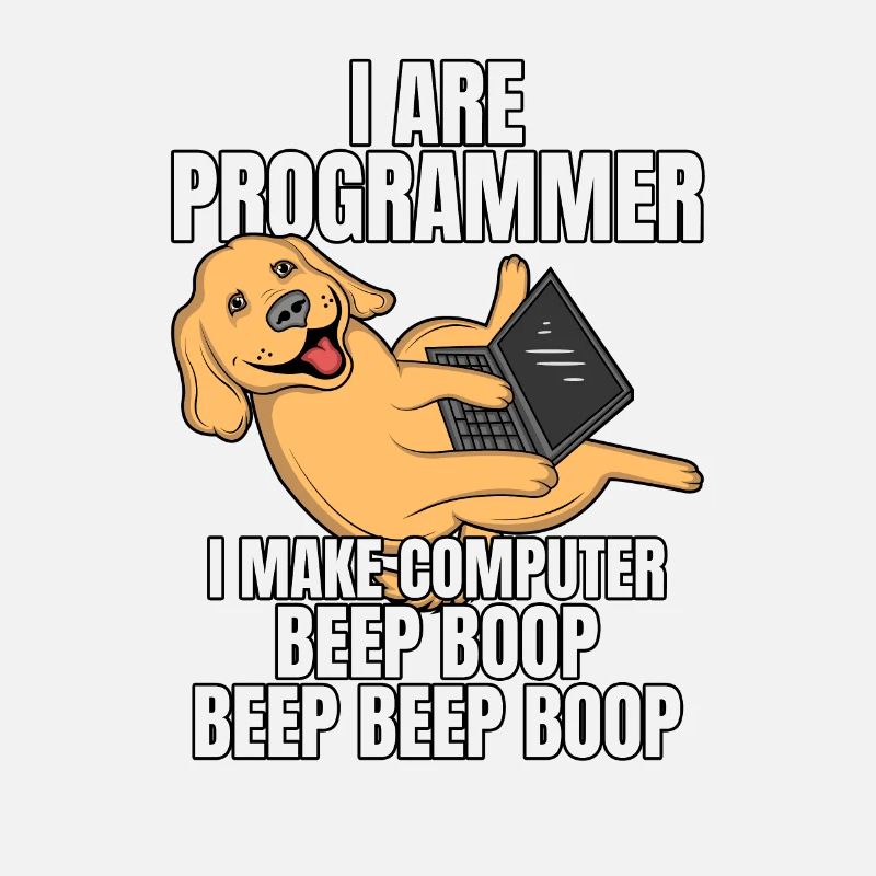 I Are Programmer Computer Beep Boop IT Dog