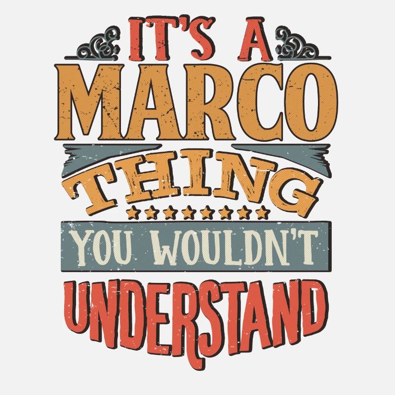 C’est une chose Marco que vous ne comprendriez pas - Marco