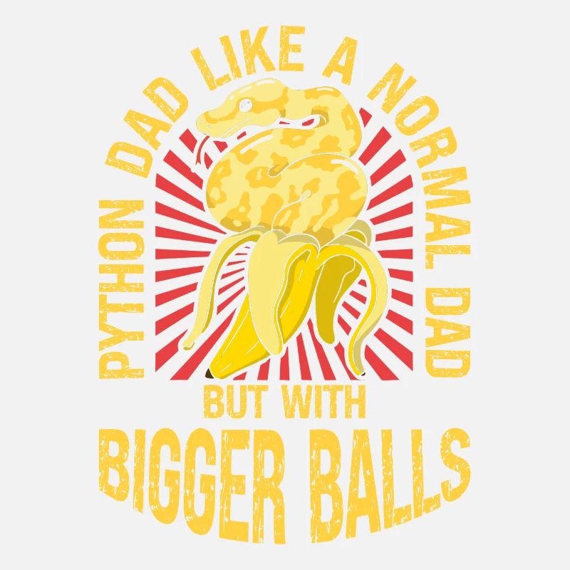 Banana Ball Python Dad Like A Regular Dad But