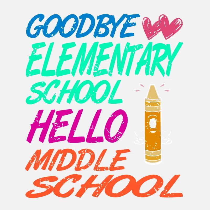 Goodbye Elementary School Hello Middle School