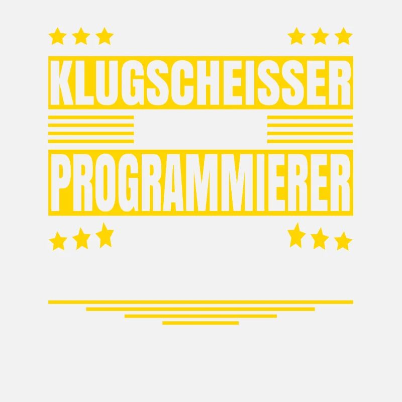 Herren Kein Klugscheisser bin Programmierer Spruch