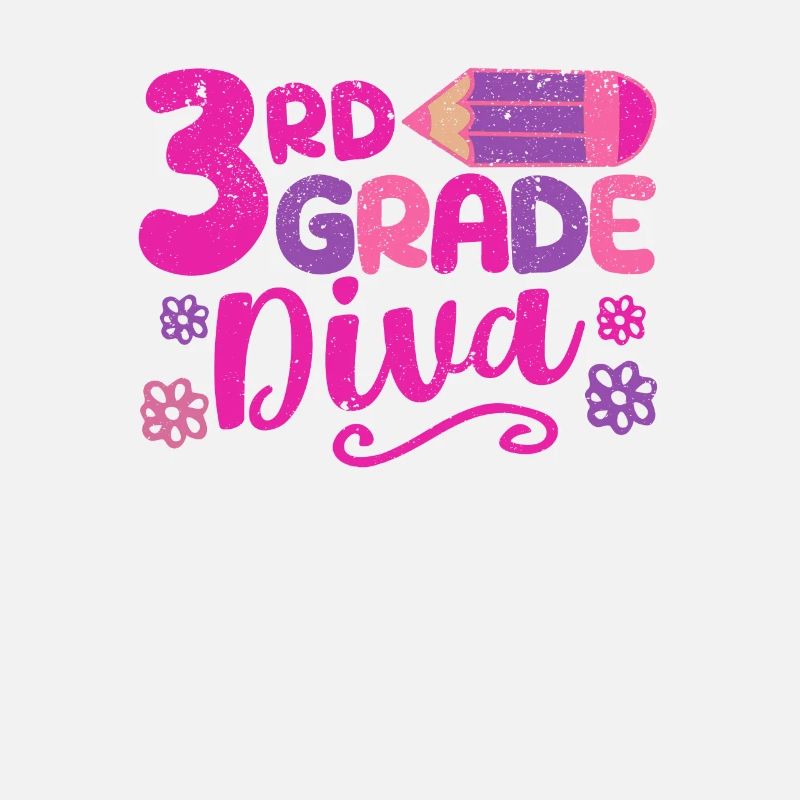 3rd Grade Diva Funny Third Grader Teacher