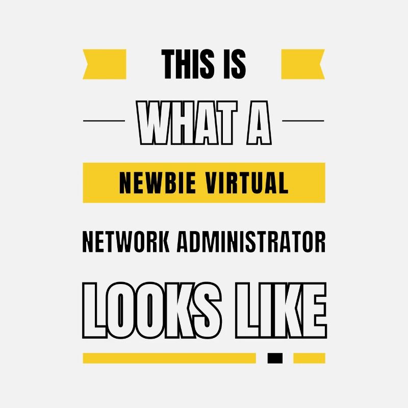 Newbie virtual network administrator