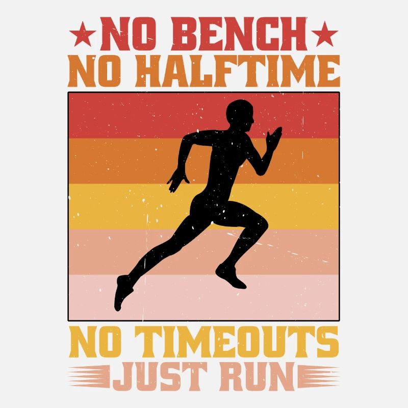 Pas de banc Pas de mi-temps Pas de temps mort juste courir