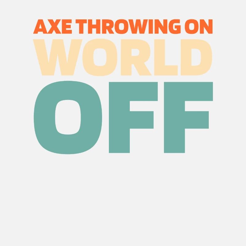 Axtwerfen Axtwerfer Axe Throwing On World Off