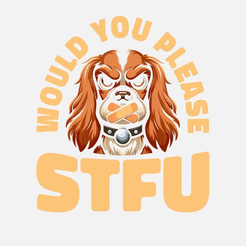 Cocker Spaniel Stfu Would You Please Shut Up