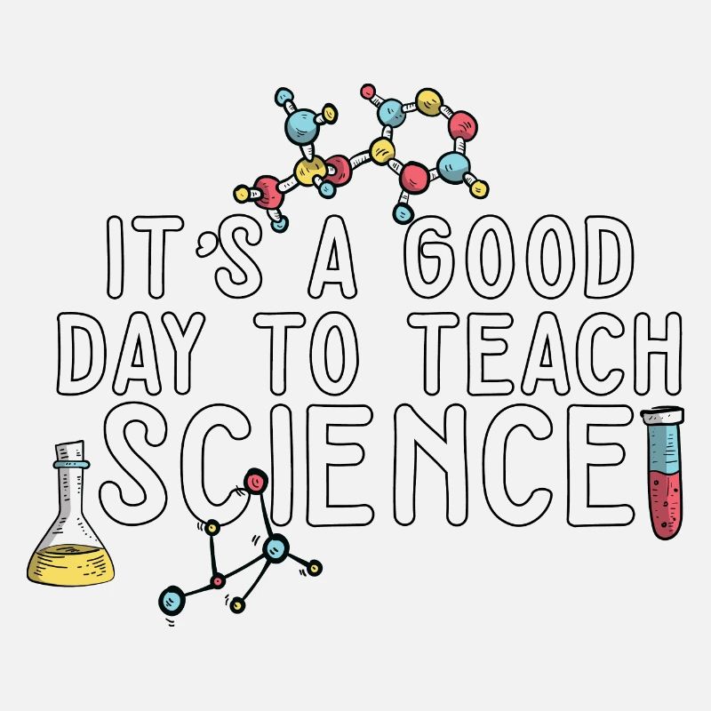 C’est une bonne journée Enseigner les sciences Professeur de sciences