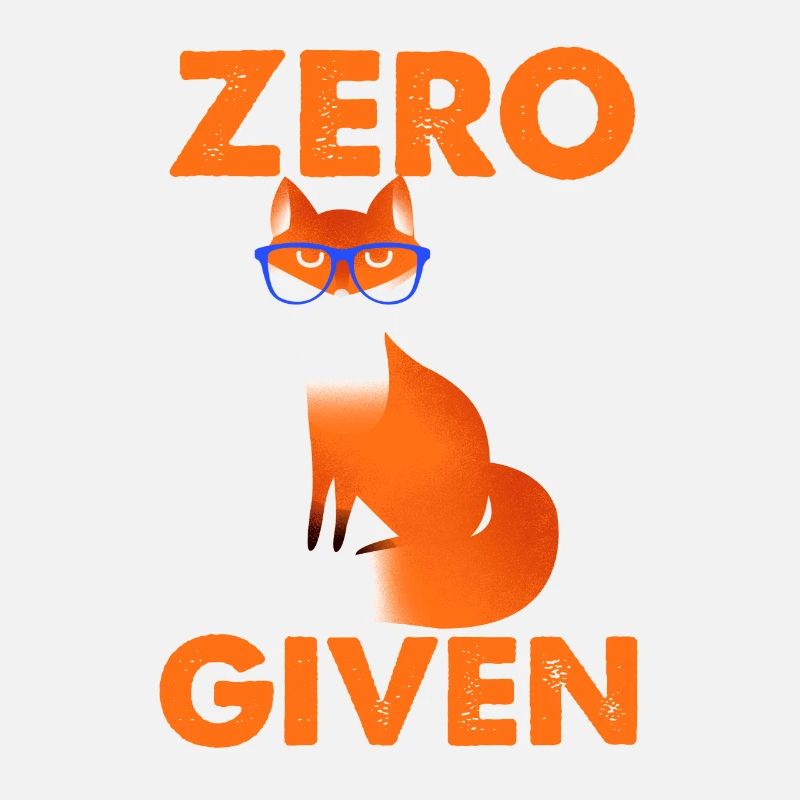 Zero Fox Given