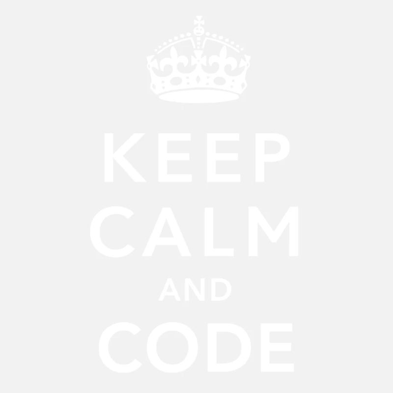 CALM DOWN AND CODE