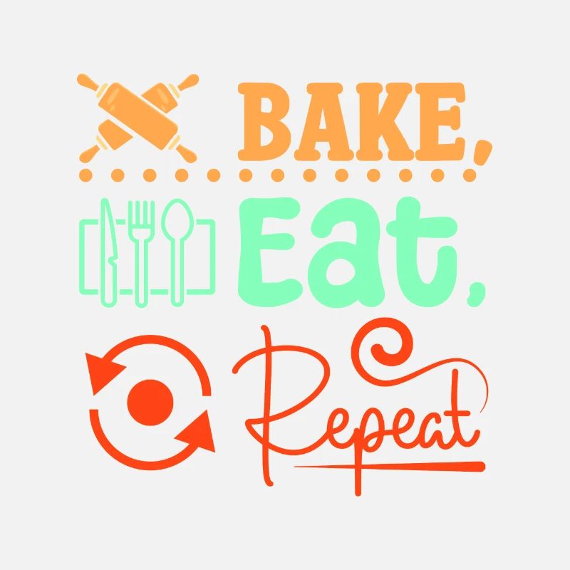 Baking bread eat repeat