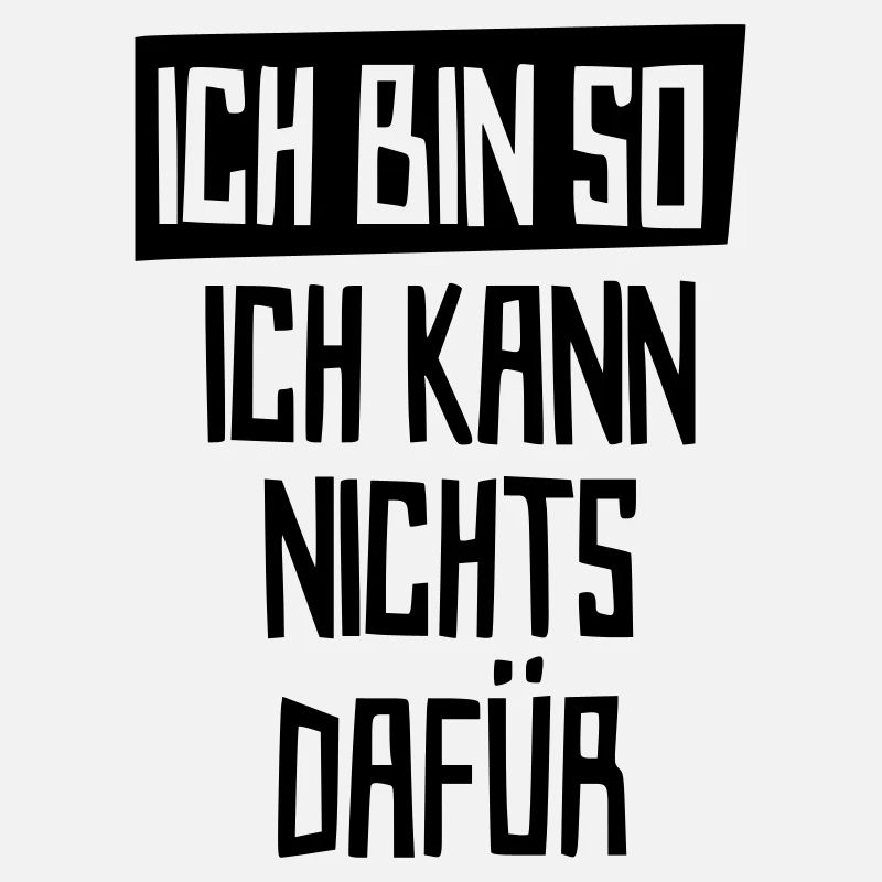 ich bin so