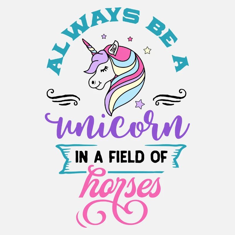 Sei immer ein Einhorn