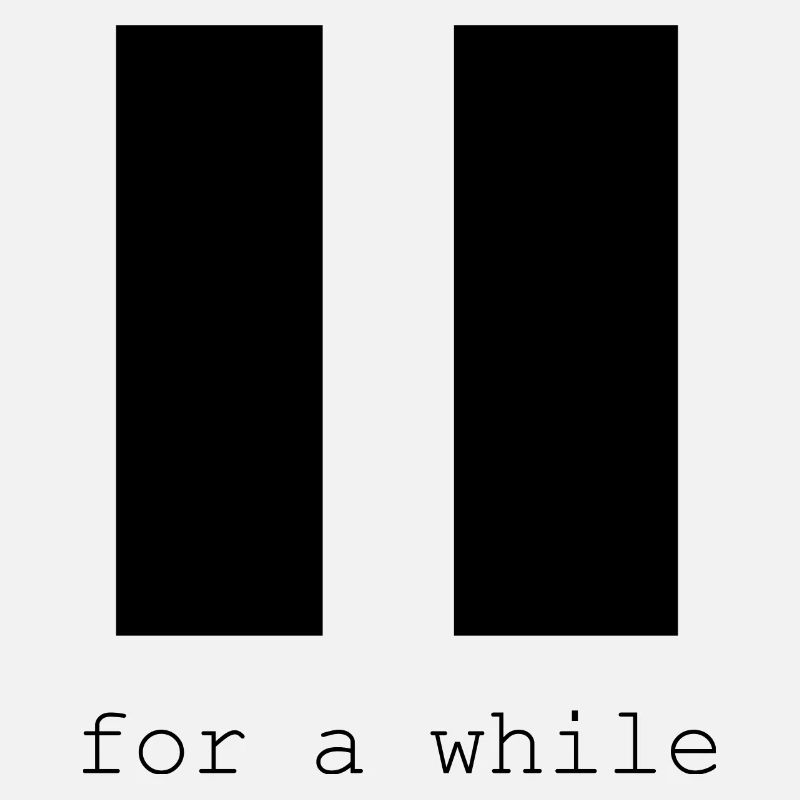 Pause for a while aesthetics aesthetic gift