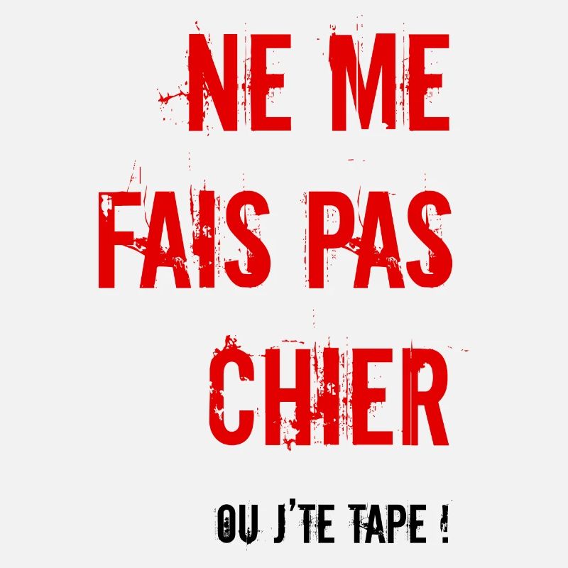 Me fais pas chier