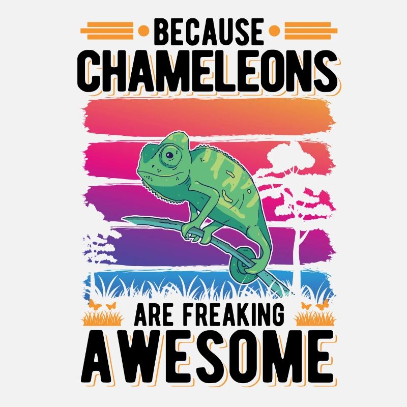 Because Chameleons are freaking awesome