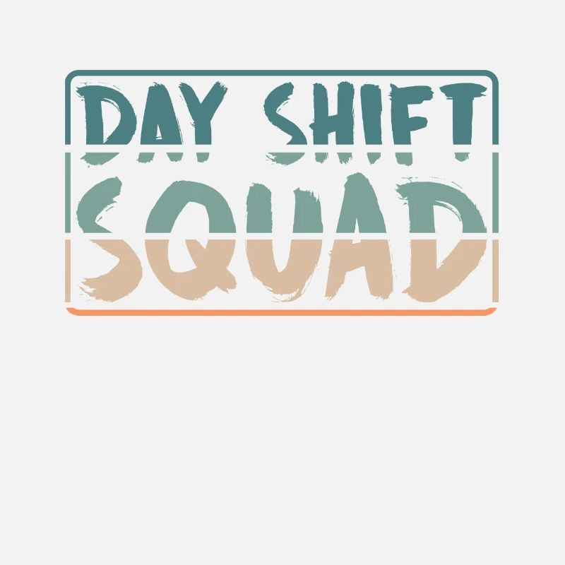 Équipe Day Shift Proverbes Shift Work Day Shift