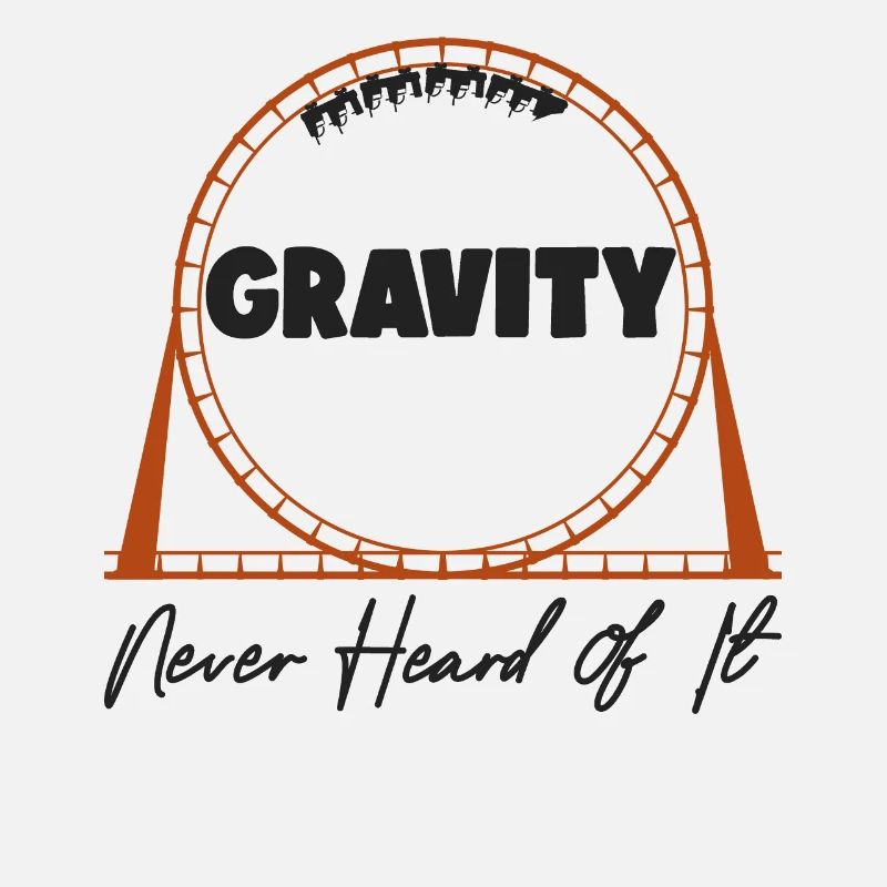 Roller Coaster Gravity Never Heard
