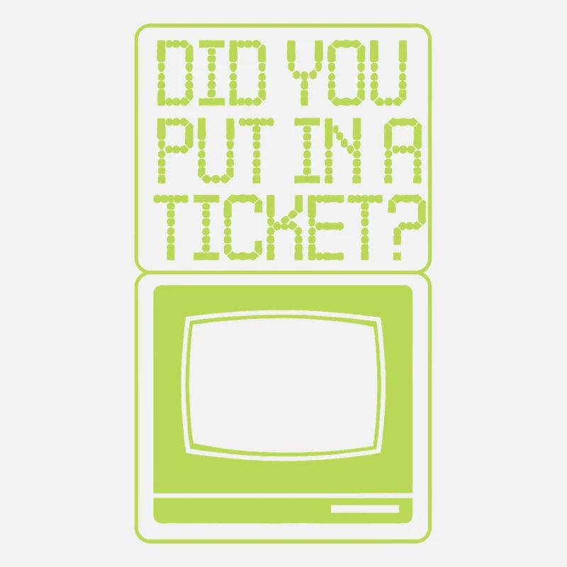 Support informatique Avez-vous créé un ticket ?
