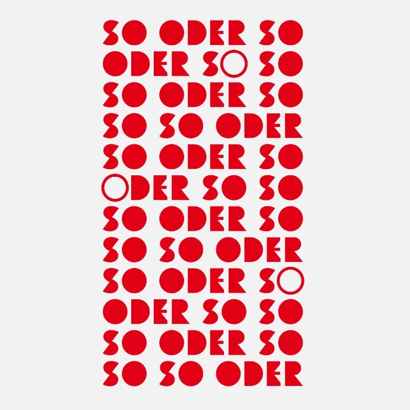 So oder So. No.6 Red Typo