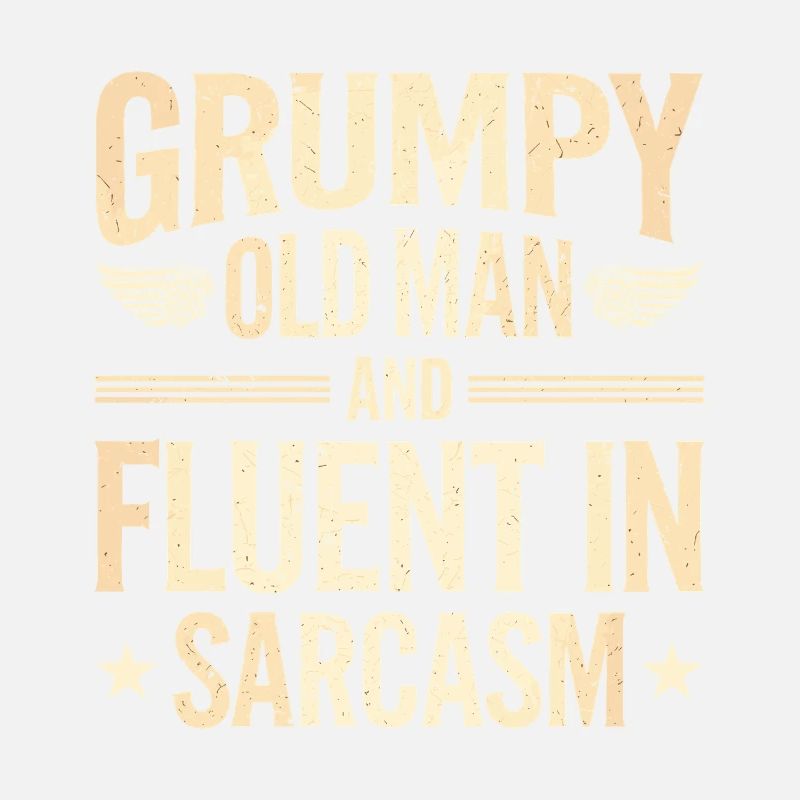 Grumpy Old Man Grumpy