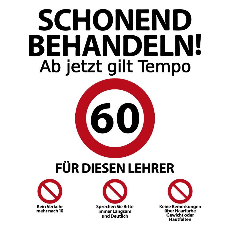 60. Geburtstag Lehrer mit Spruch