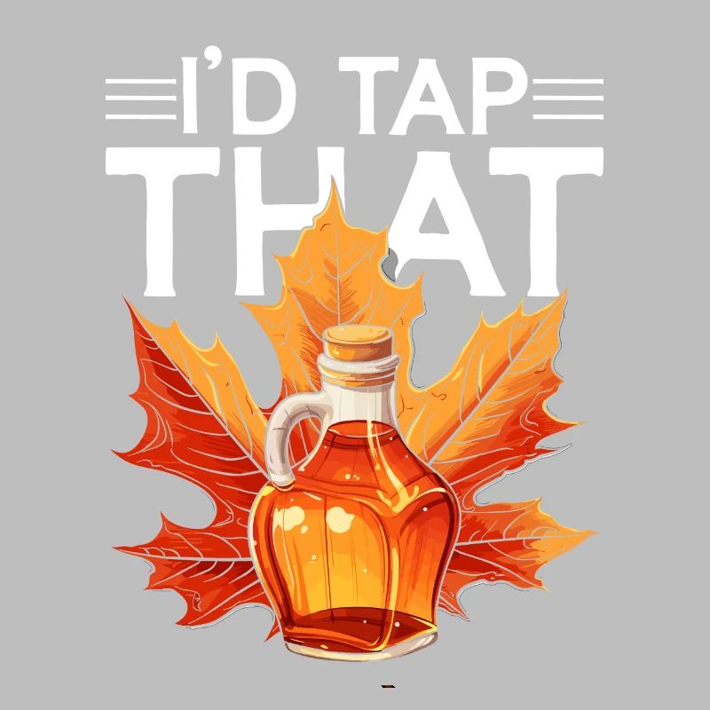 Maple Syrup Maple Tree Maple Sap I'd Tap That