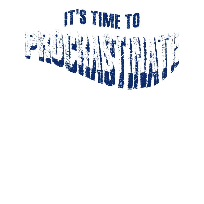 Procrastination Procrastinating