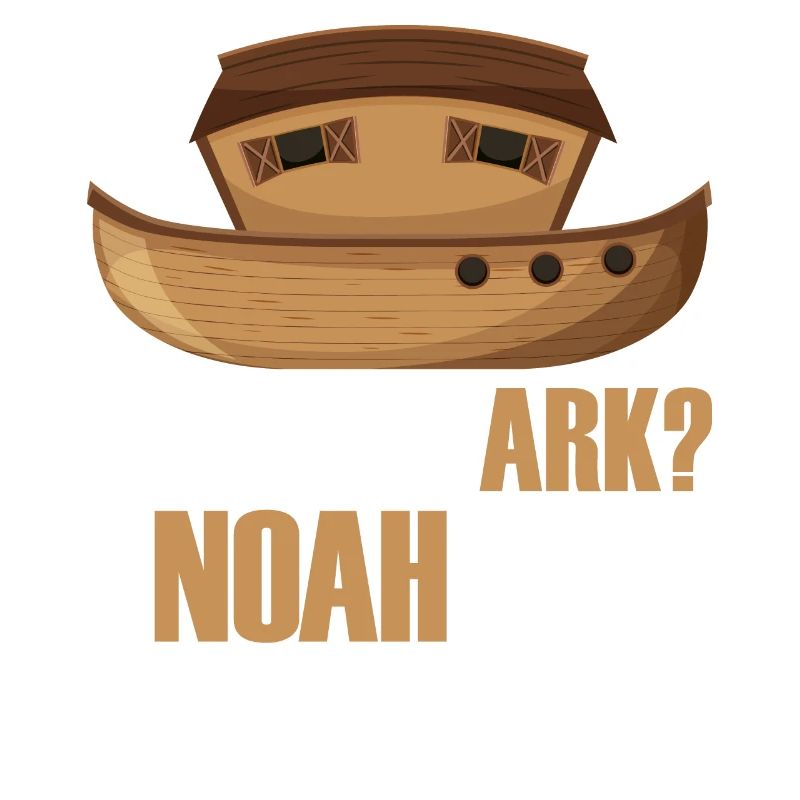Benötigen Sie Eine Arche Noah Guy Funny Archa Noah