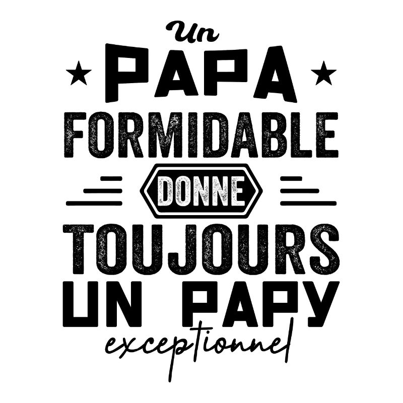 Papa Formidable Papy Exceptionnel Cadeau Papa Papy